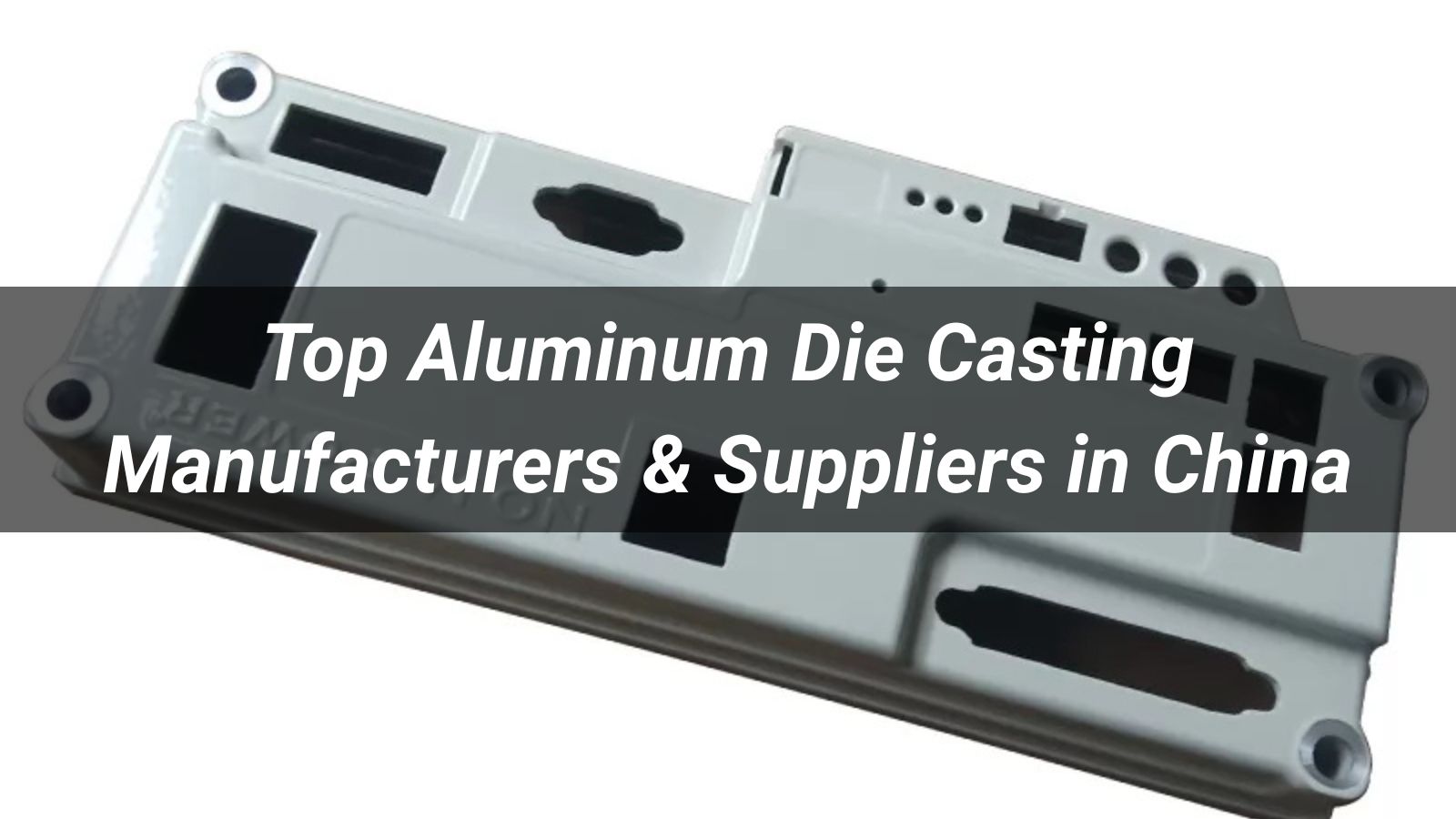 2026 Top 10 Aluminum Die Casting Manufacturers & Suppliers in China (Based on 2025 Annual Reports)